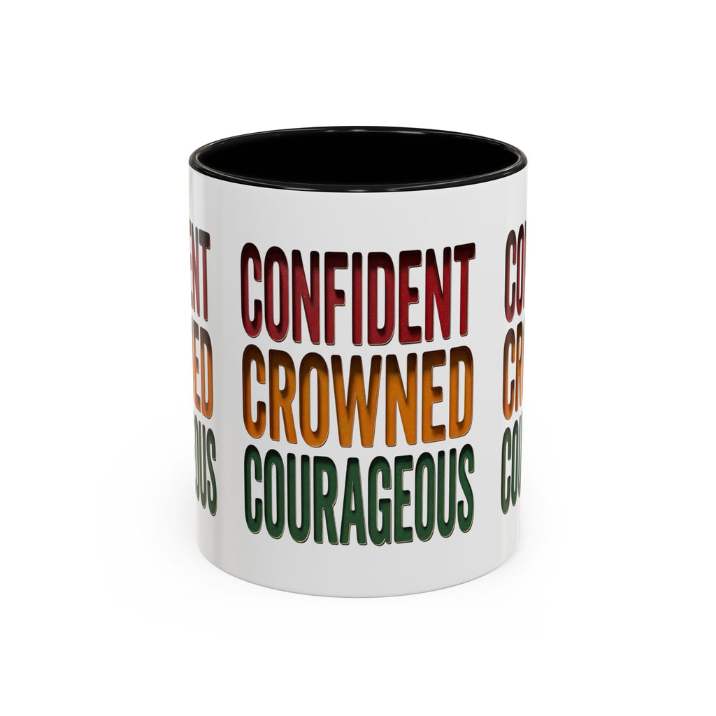 Accent Coffee Mug — 'Confident, Crowned, Courageous' Empowerment Coffee Mug