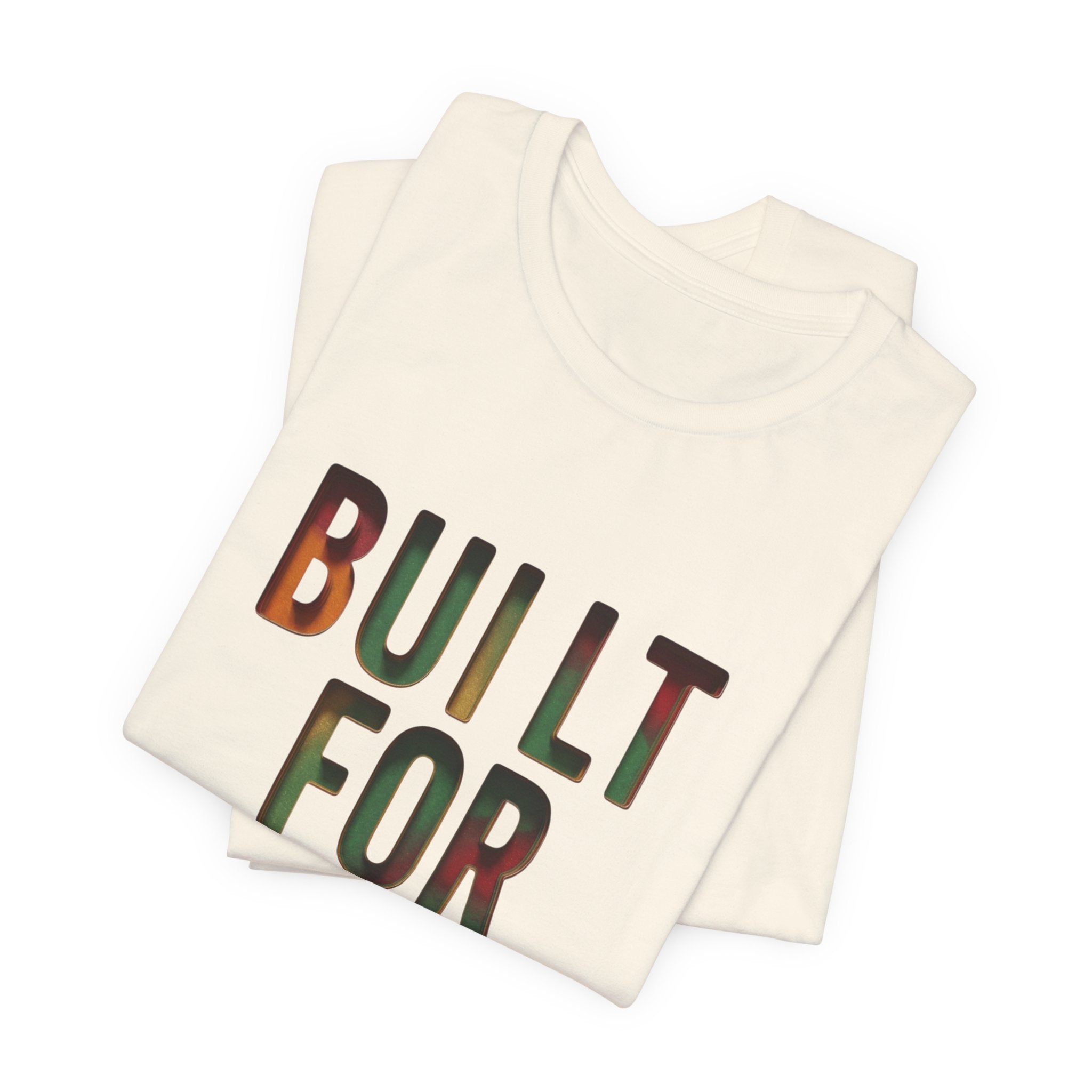 Built For More T-Shirt | Juneteenth Pan-African 1865 Freedom Typography