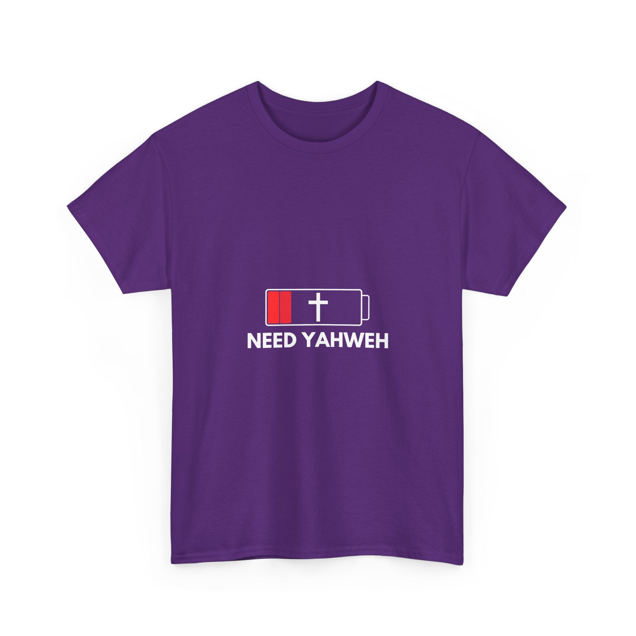 Christian T-Shirt - Low Battery Cross Design "Need Yahweh" Faith Tee