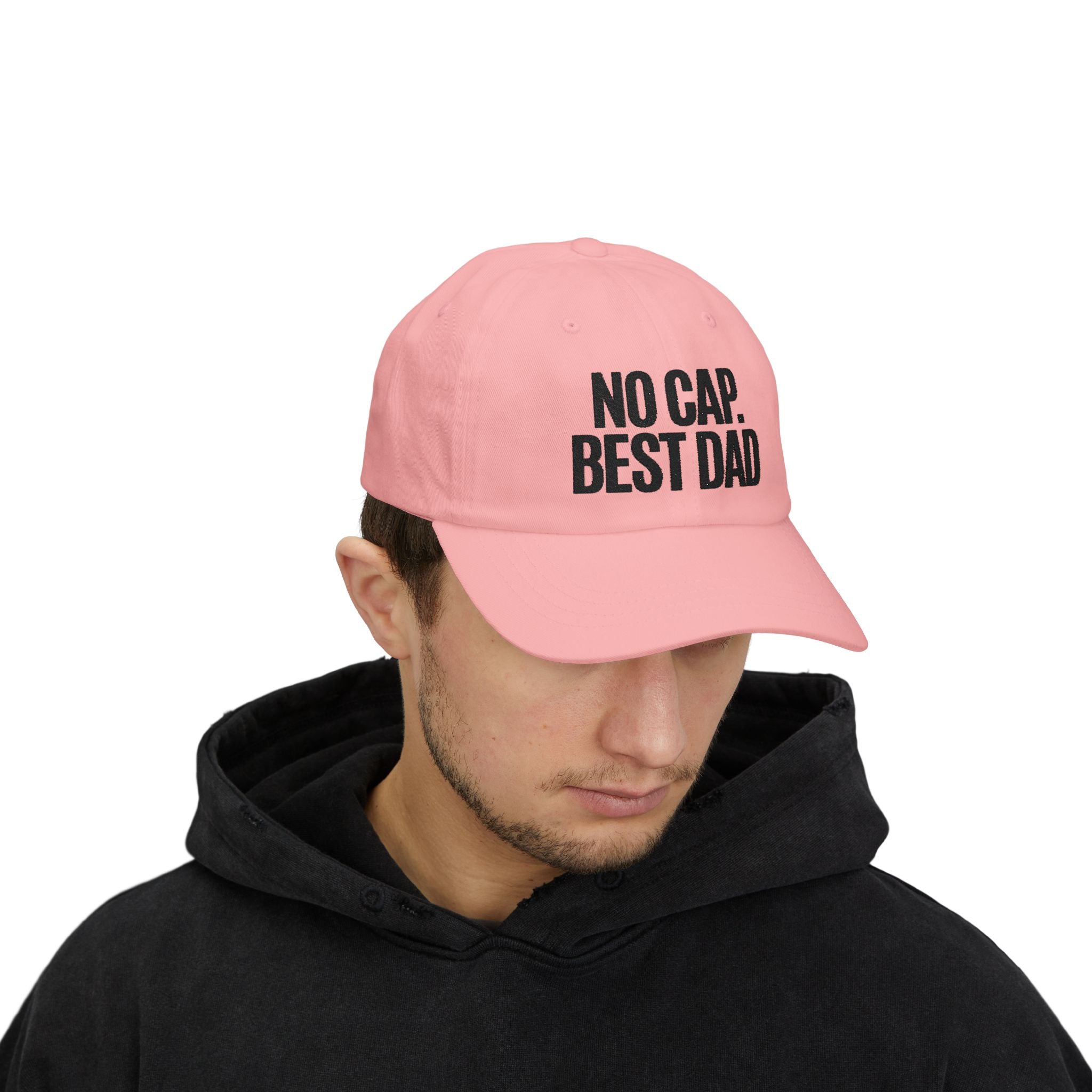 Classic Dad Cap — NO CAP. BEST DAD. Father's Day Hat