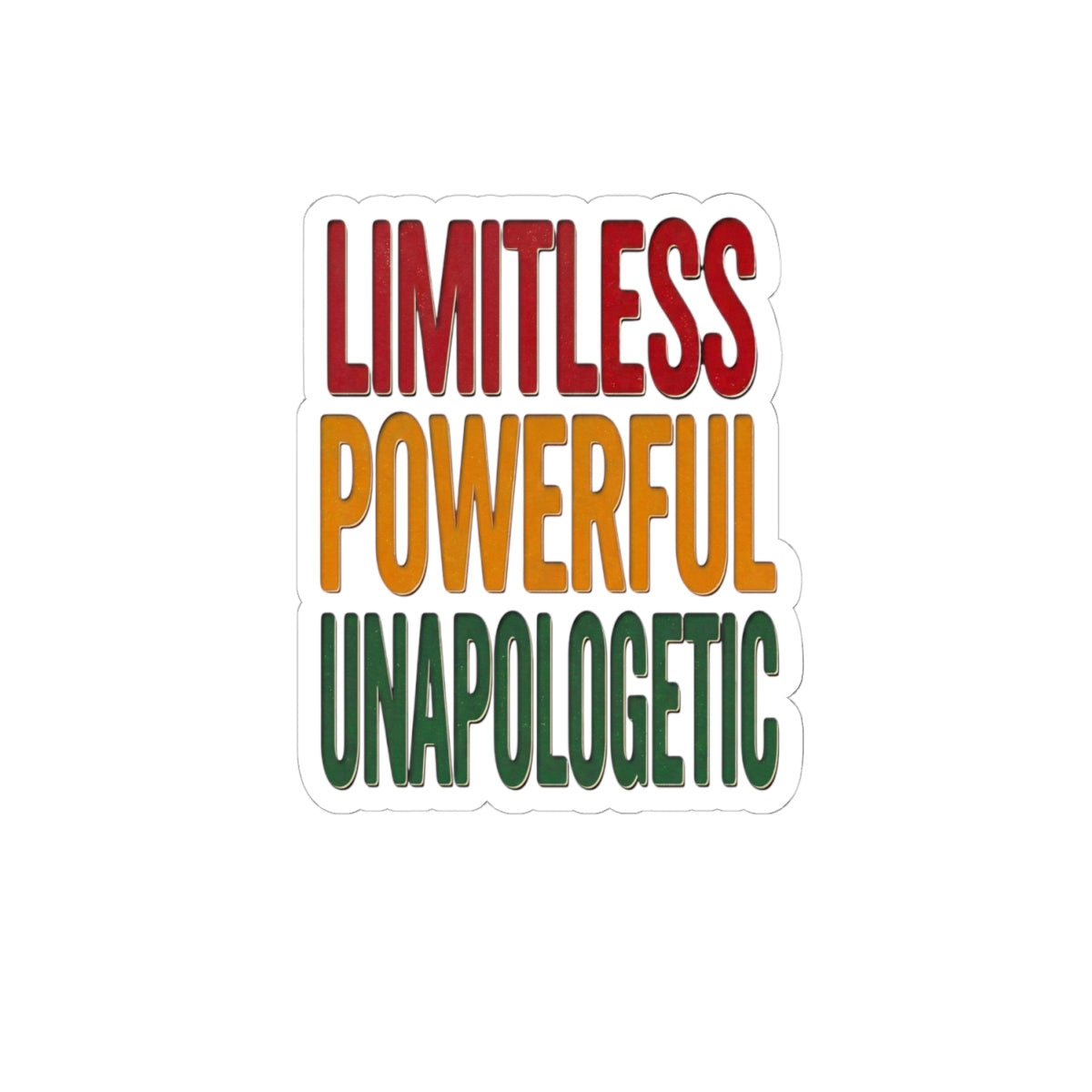 Limitless Powerful Unapologetic Kiss-Cut Sticker | Juneteenth Pan-African Colors