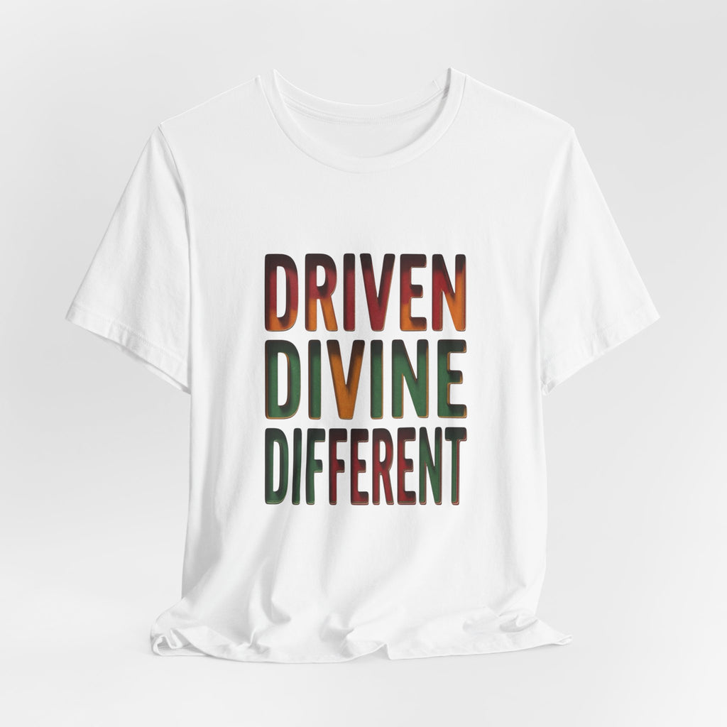 Driven Divine Different T-Shirt | Juneteenth Pan-African Typography 1865