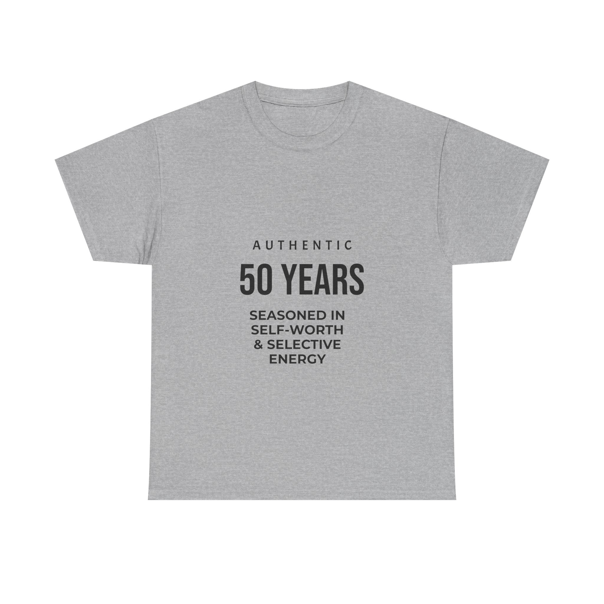 50 Years Seasoned In Self-Worth Tee — Selective Energy Birthday Shirt