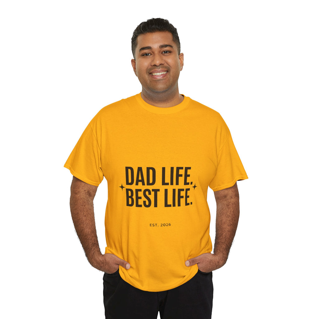 Dad Life Best Life T-Shirt