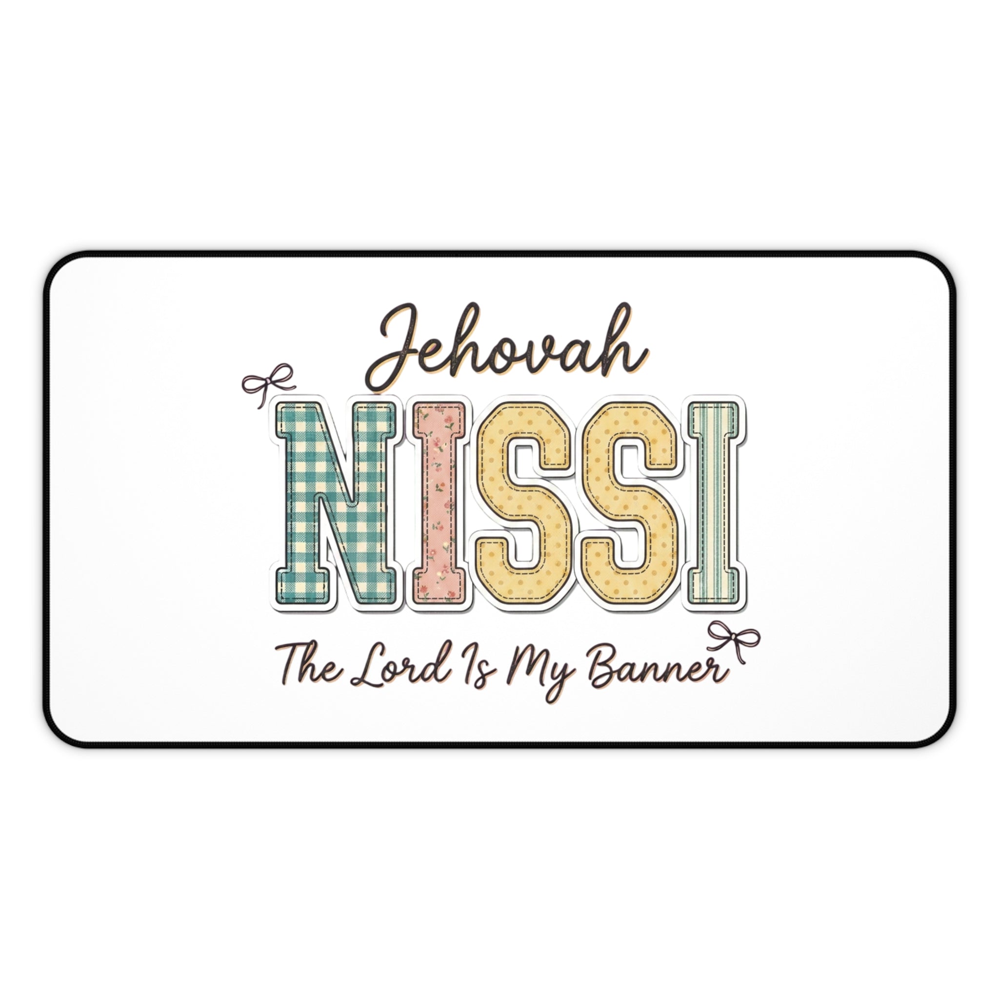 Jehovah Nissi Desk Mat — 'The Lord Is My Banner' Christian Desk Pad