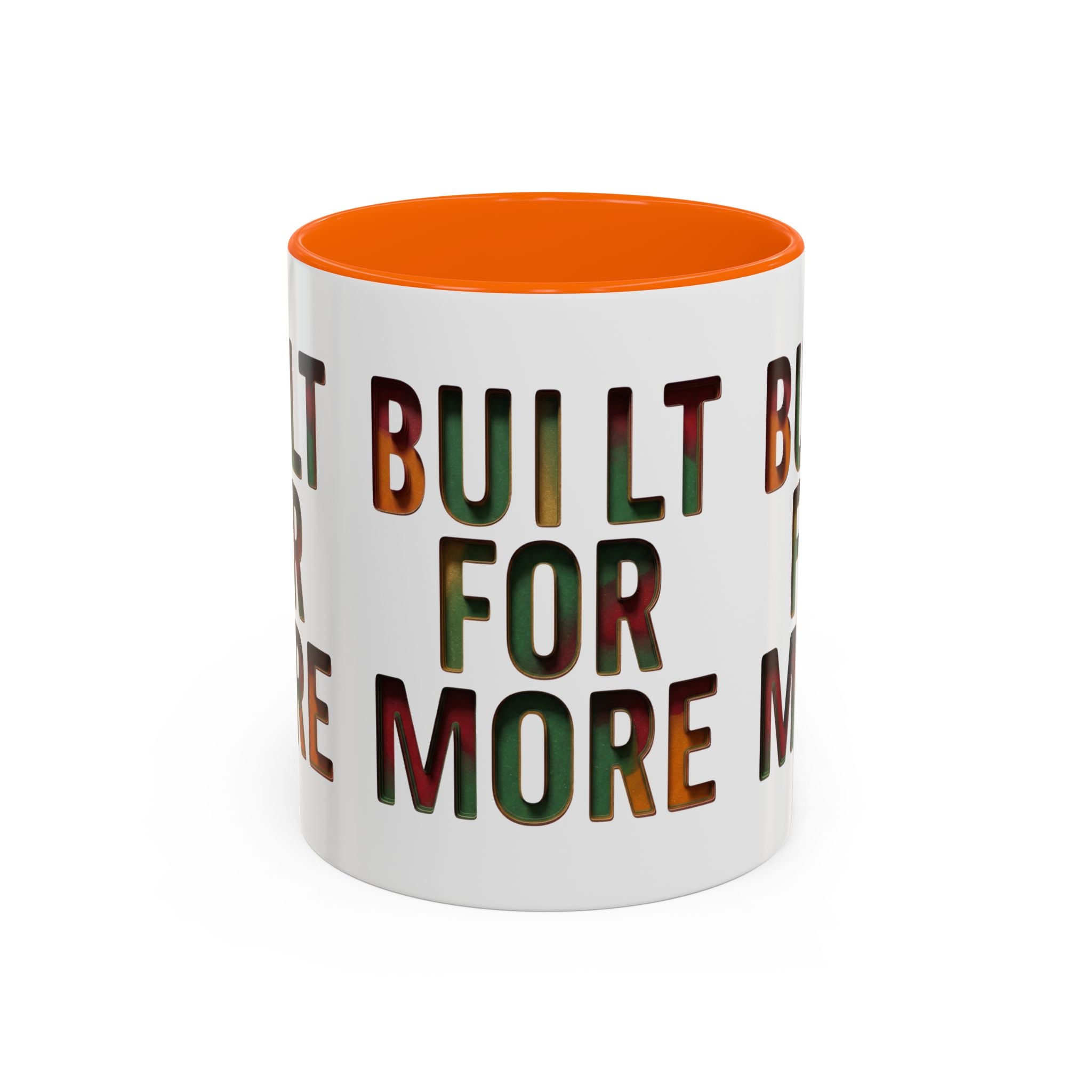 Coffee Mug — "Built for More" Motivational Accent Mug (11/15oz)