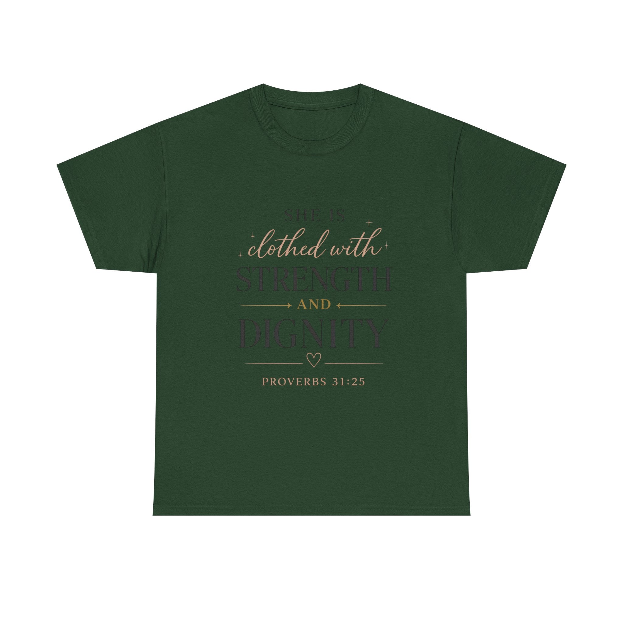 She Is Clothed With Strength and Dignity T-Shirt