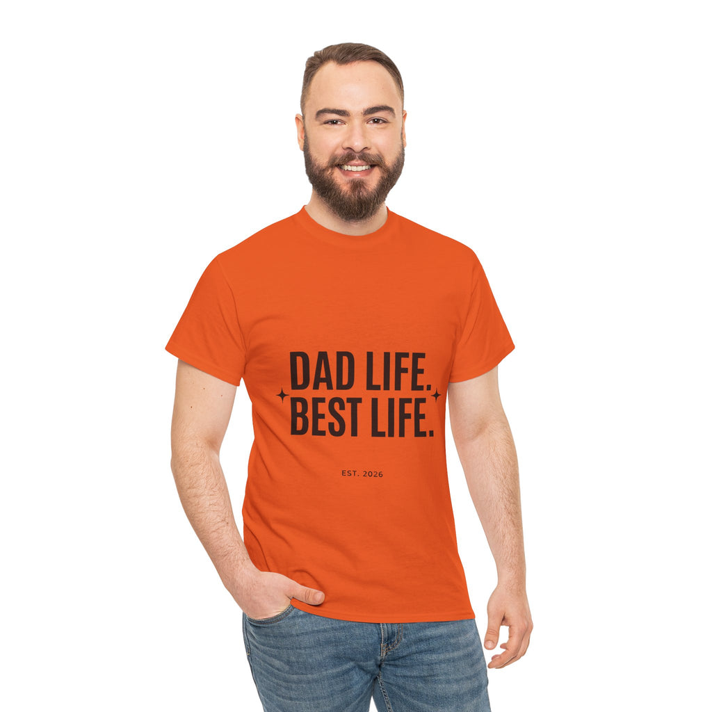 Dad Life Best Life T-Shirt