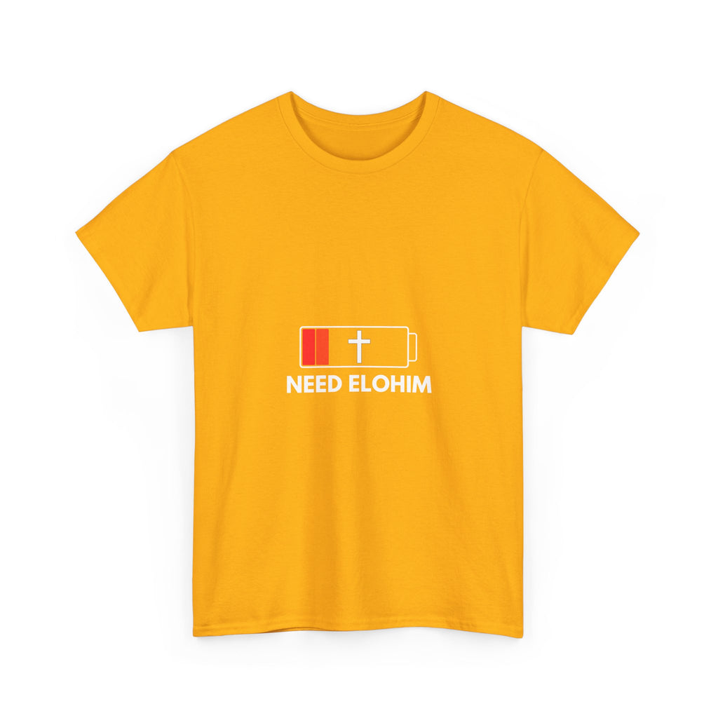 Need Elohim Battery T-Shirt