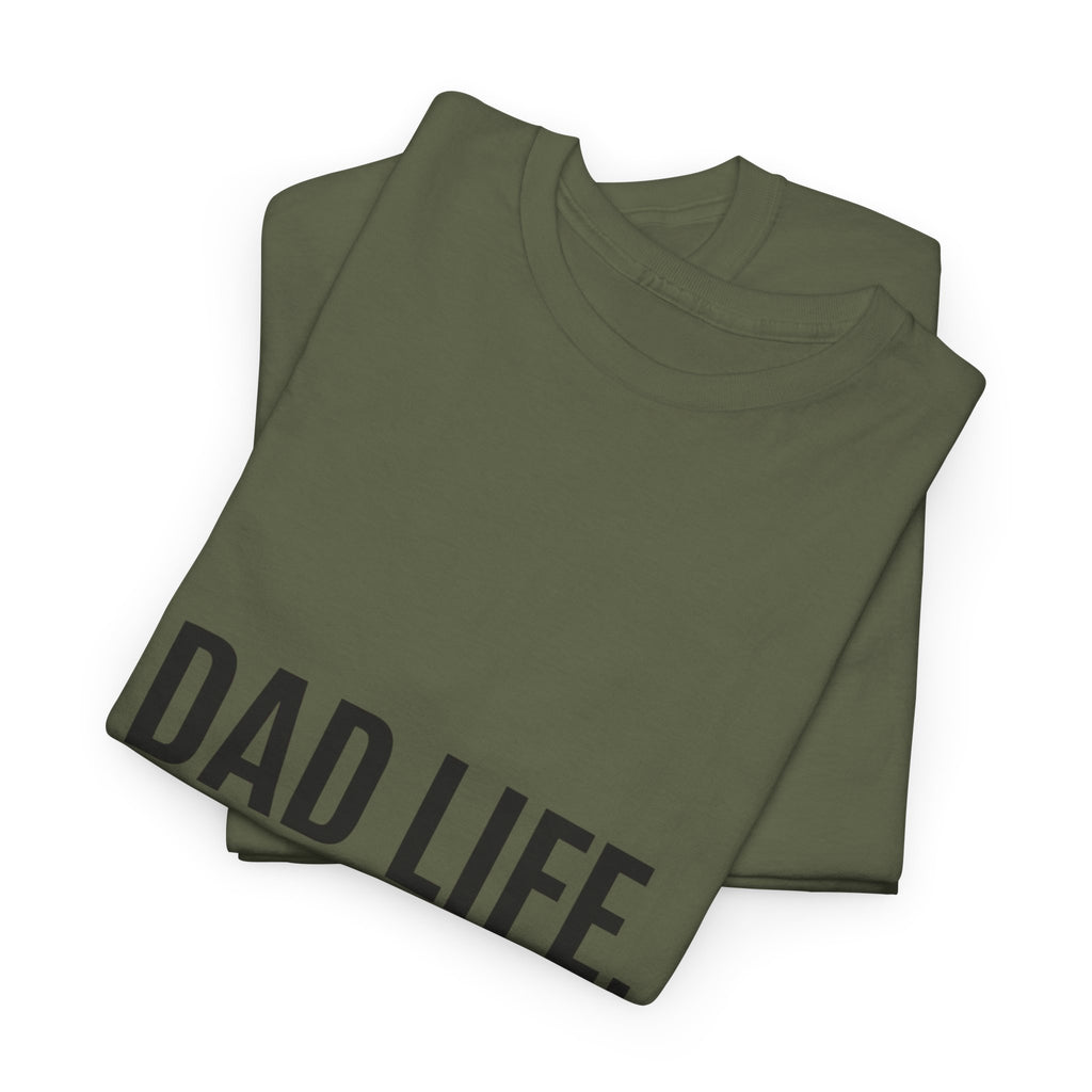 Dad Life Best Life T-Shirt