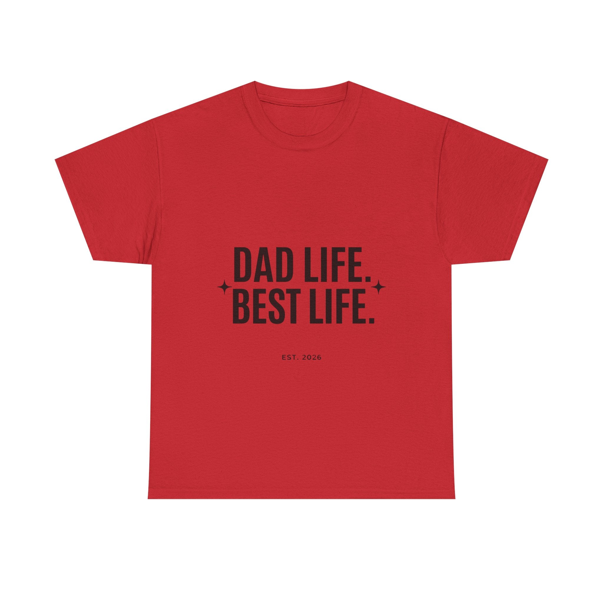 Dad Life Best Life T-Shirt