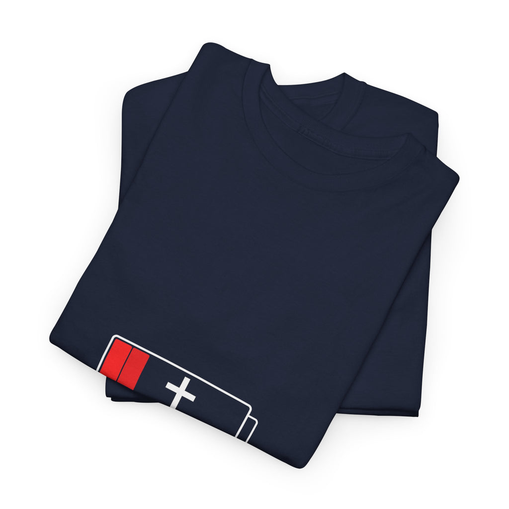 Need Jesus Low Battery Christian T-Shirt