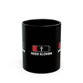 Need Elohim Black Mug – Low Battery Cross Graphic Coffee Cup (11oz/15oz)