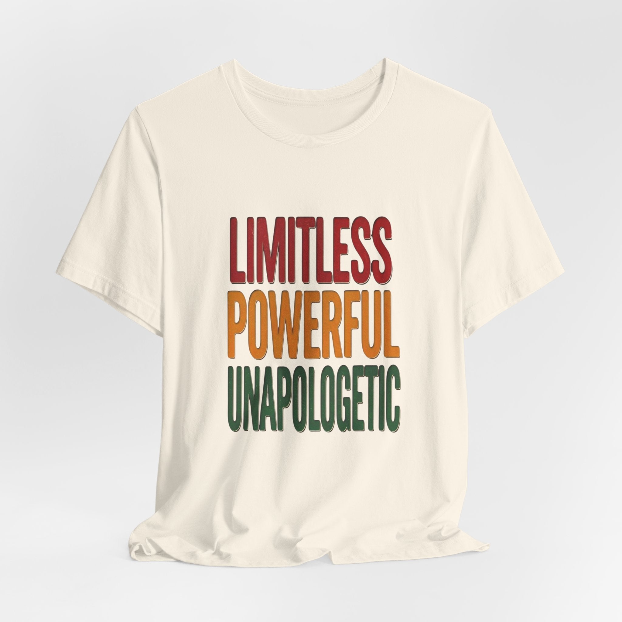 Limitless Powerful Unapologetic T-Shirt | Juneteenth Pan-African Freedom Tee