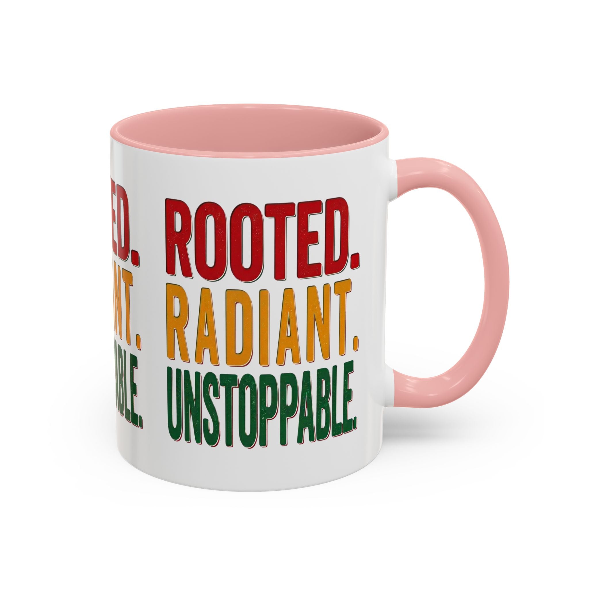 Rooted Radiant Unstoppable Accent Coffee Mug — Empowerment Message 11/15oz