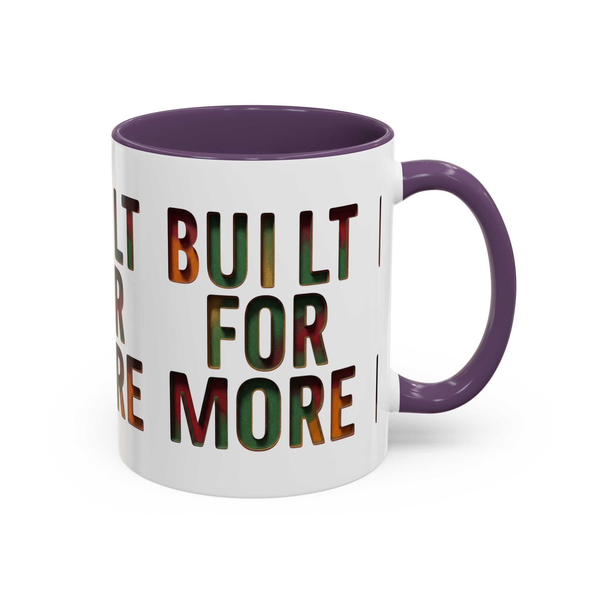 Coffee Mug — "Built for More" Motivational Accent Mug (11/15oz)