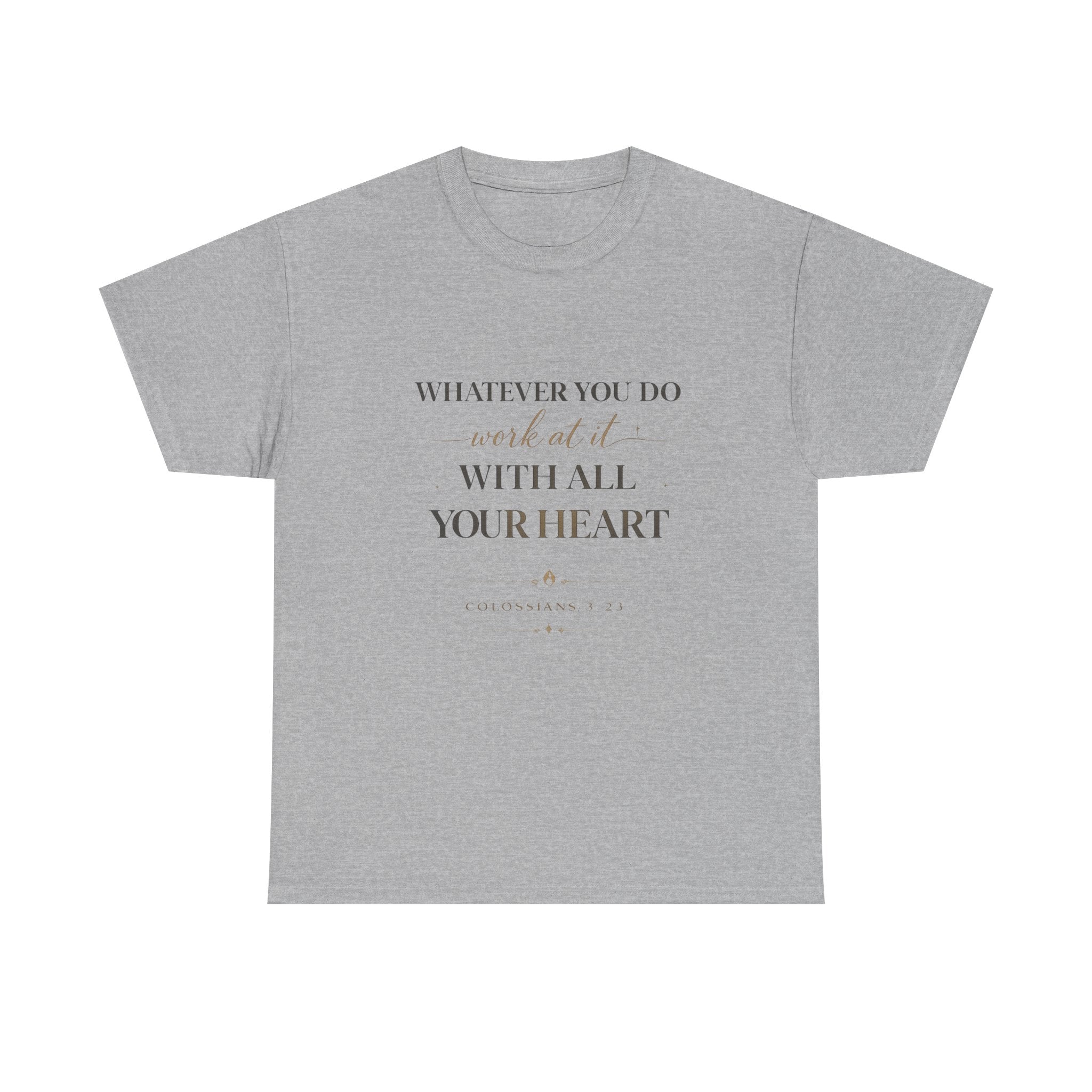 Entrepreneur Bible Quote Tee — "Work at it with All Your Heart"