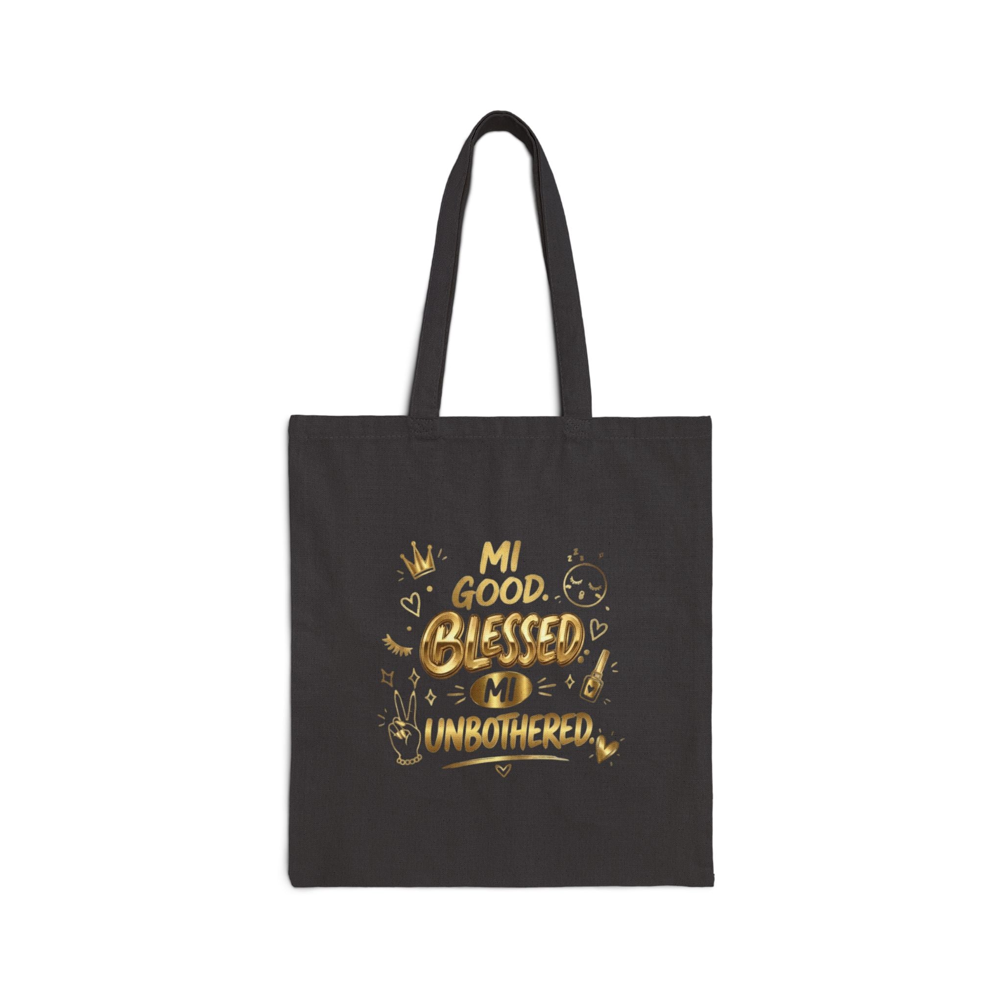 Blessed & Unbothered Canvas Tote — Funny Inspirational Grocery Bag