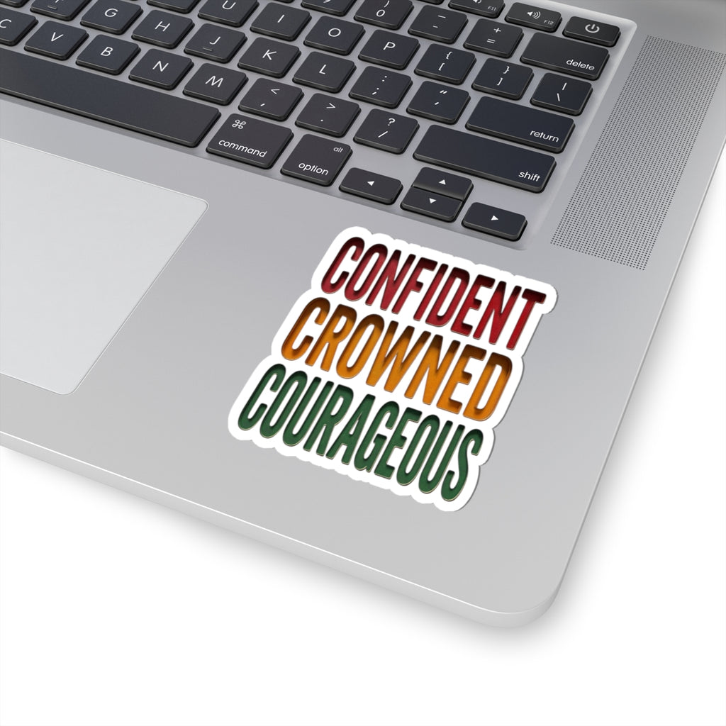 Confident Crowned Courageous Kiss-Cut Sticker | Juneteenth Pan-African Colors