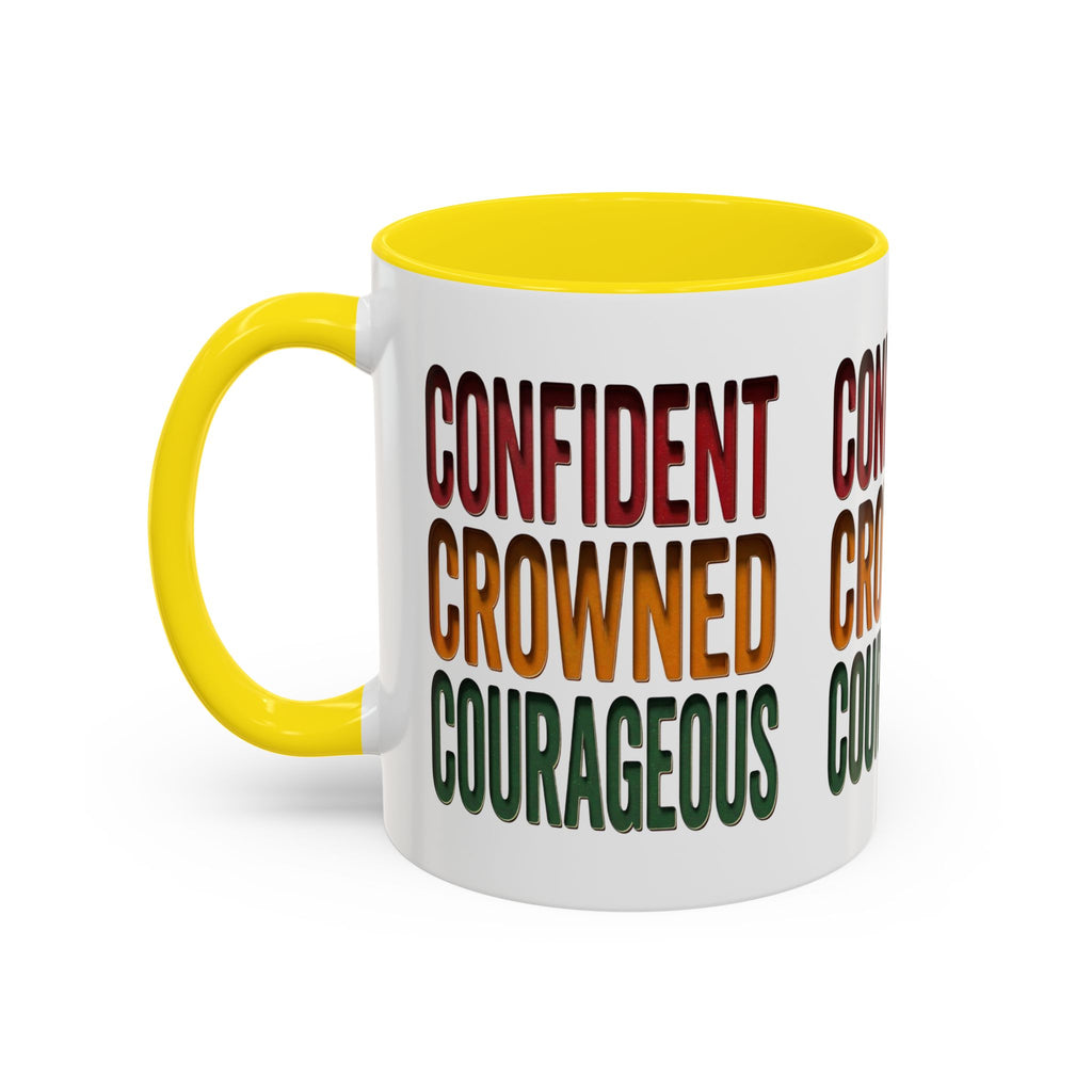 Accent Coffee Mug — 'Confident, Crowned, Courageous' Empowerment Coffee Mug