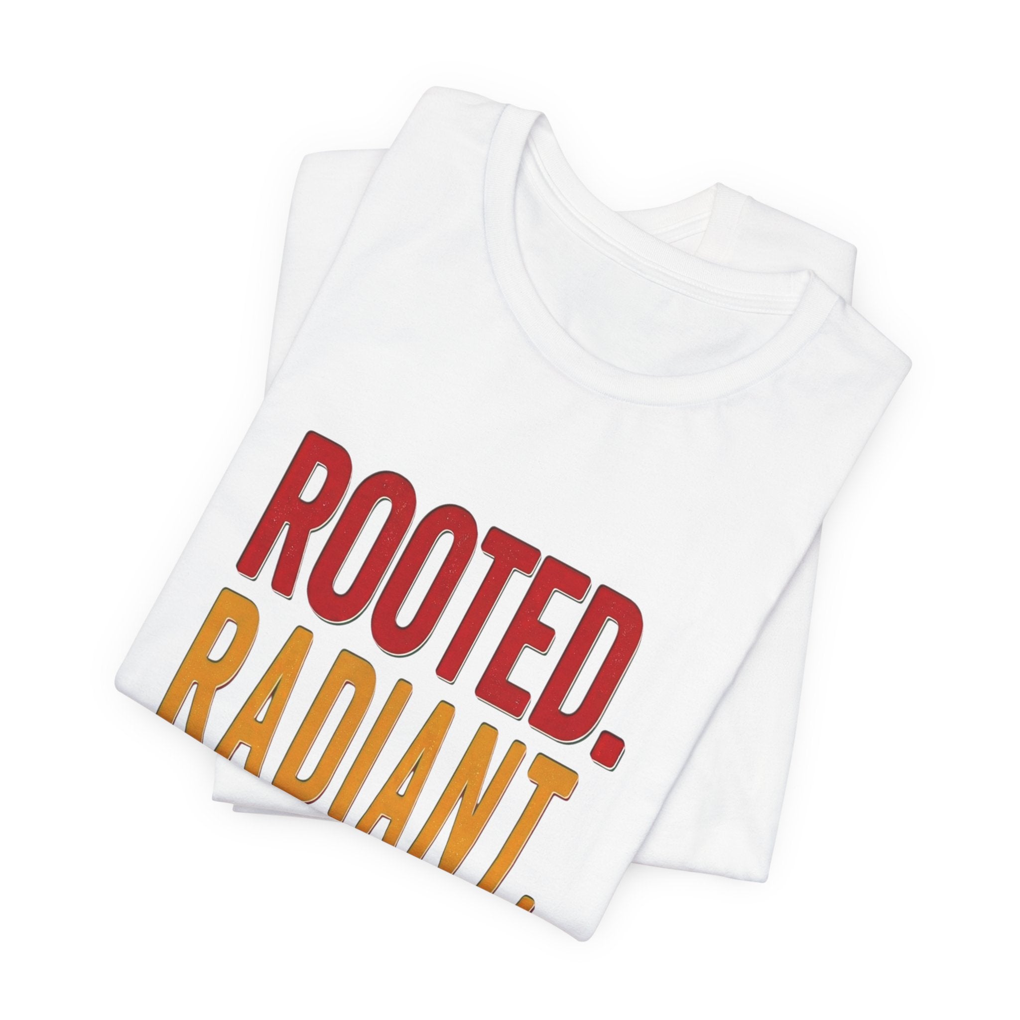Rooted Radiant Unstoppable T-Shirt | Juneteenth Pan-African Colors, 1865 Freedom Pride