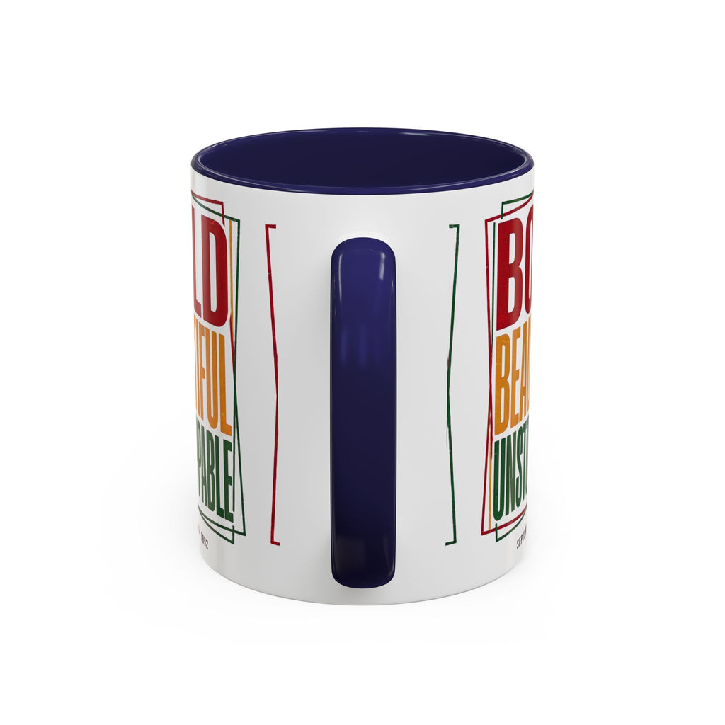 Bold Beautiful Unstoppable Accent Coffee Mug — Motivational Inspirational Gift (11/15oz)