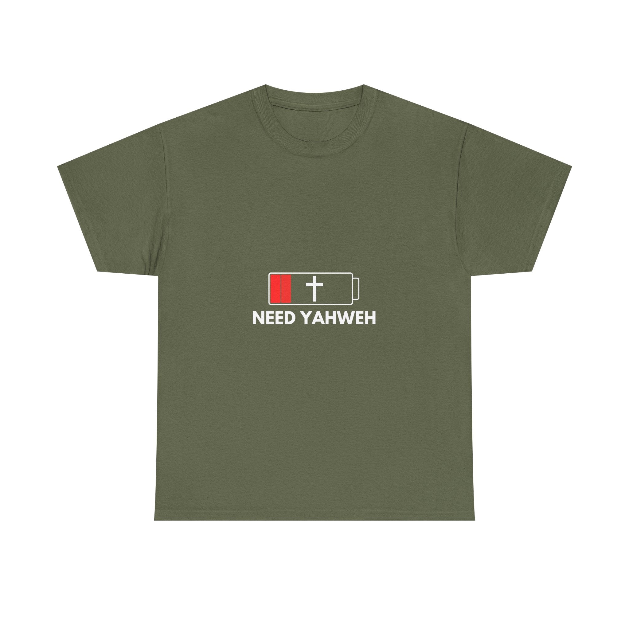 Christian T-Shirt - Low Battery Cross Design "Need Yahweh" Faith Tee