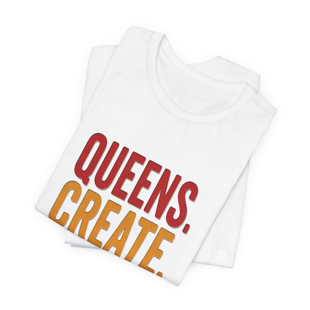 Queens Create Legacy T-Shirt | Juneteenth Pan-African 1865 Freedom Pride