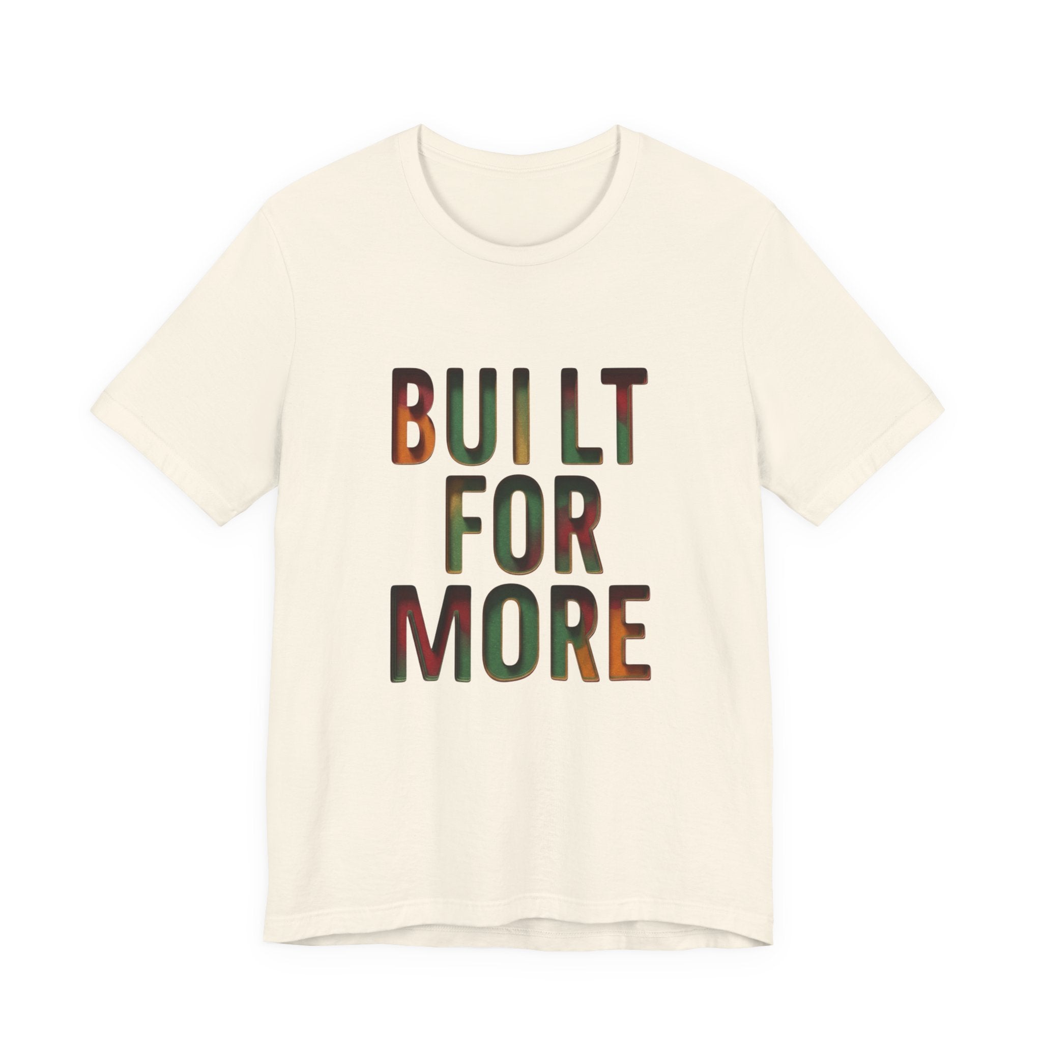 Built For More T-Shirt | Juneteenth Pan-African 1865 Freedom Typography