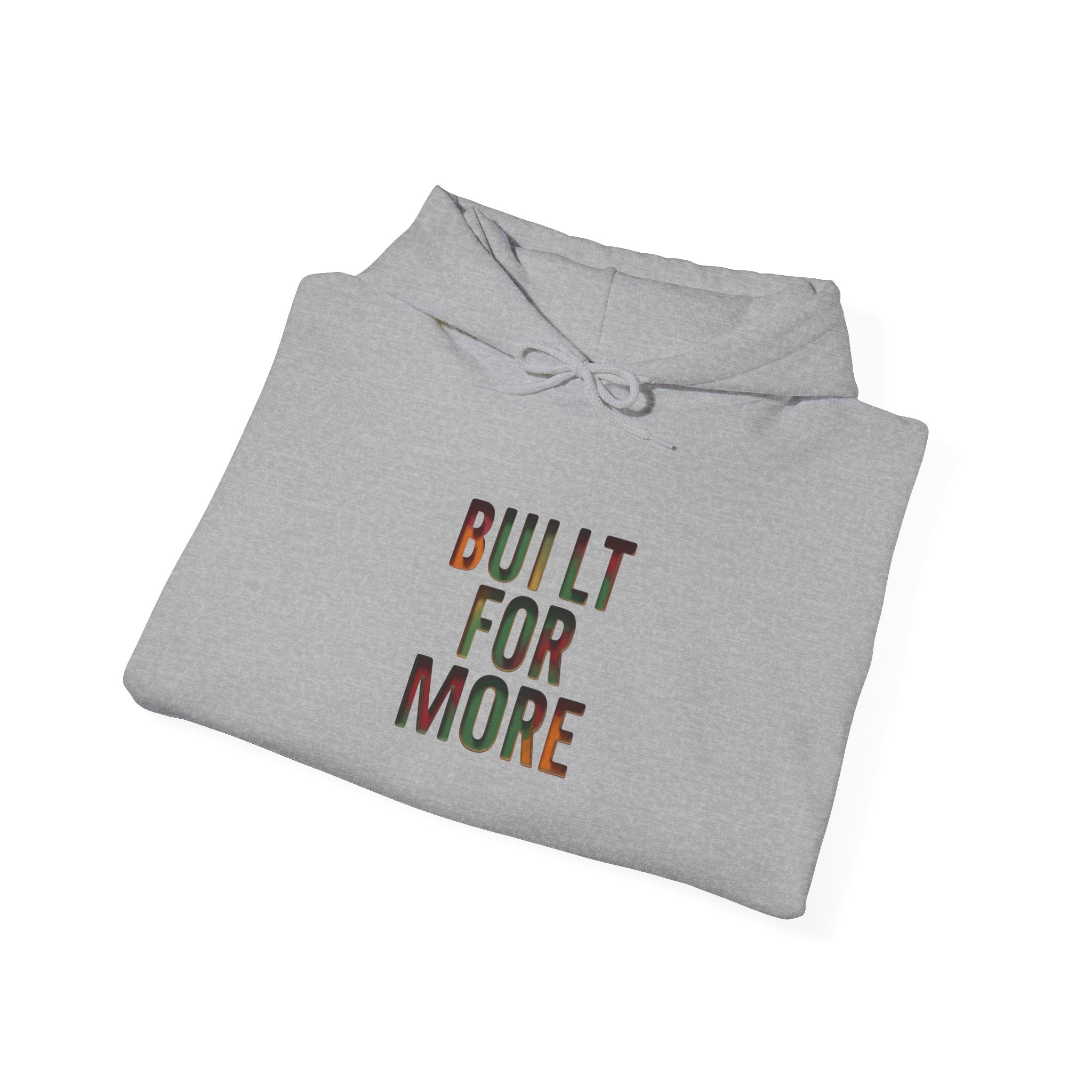 Built For More Hoodie | Juneteenth, Pan-African Freedom Typography