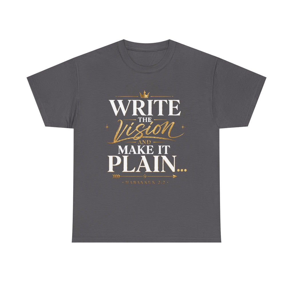 Write The Vision Plain T-Shirt — Hustle, Hardwork & Entrepreneur Gift