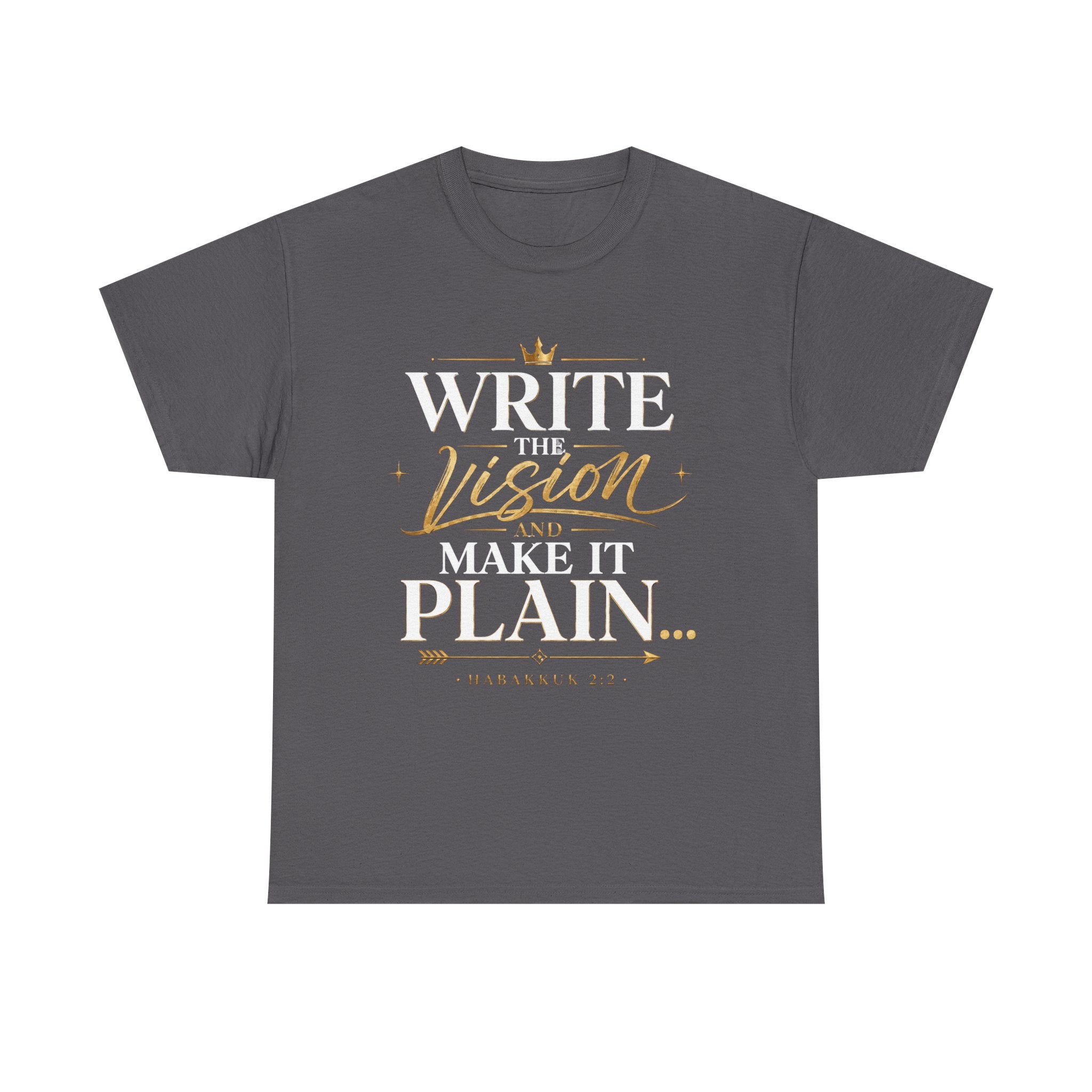 Write The Vision Plain T-Shirt — Hustle, Hardwork & Entrepreneur Gift