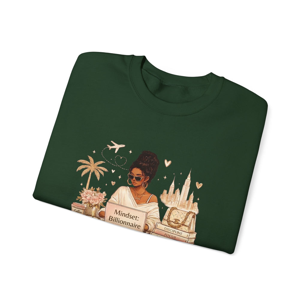 Mindset: Billionaire Sweatshirt — Luxe Travel & Ambition Crewneck