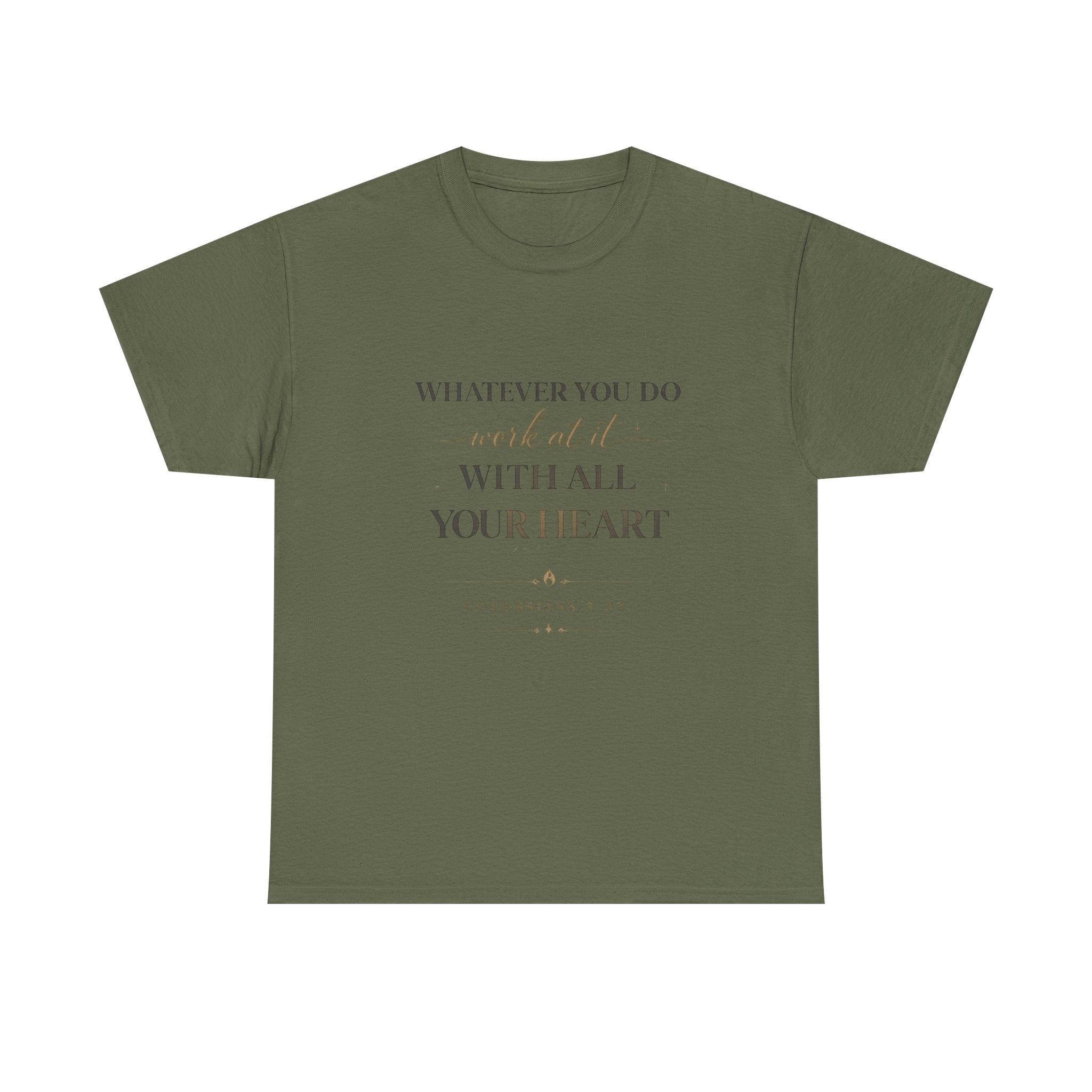 Entrepreneur Bible Quote Tee — "Work at it with All Your Heart"