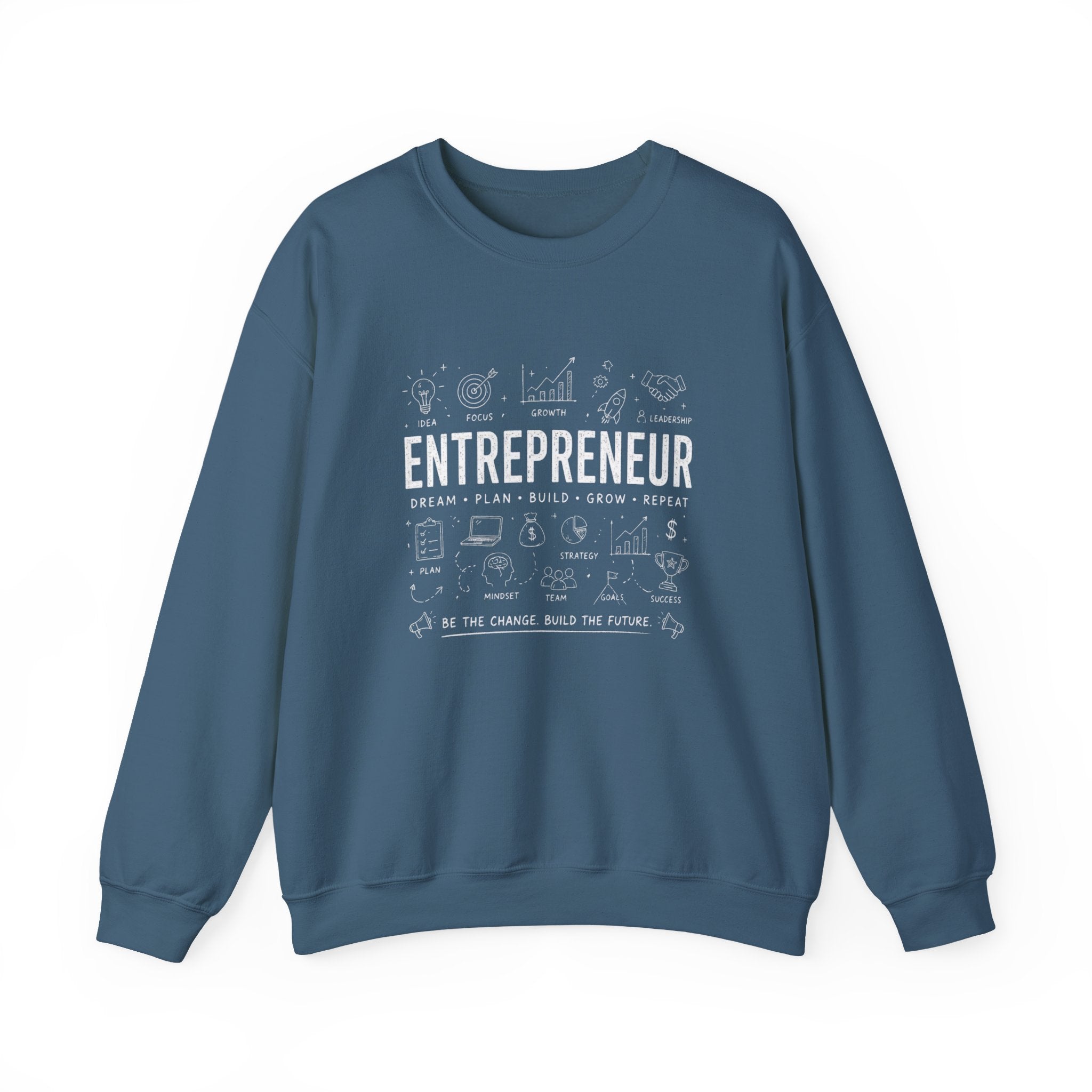 Entrepreneur Crewneck Sweatshirt — 'Entrepreneur: Dream • Plan • Build • Grow • Repeat' Pullover