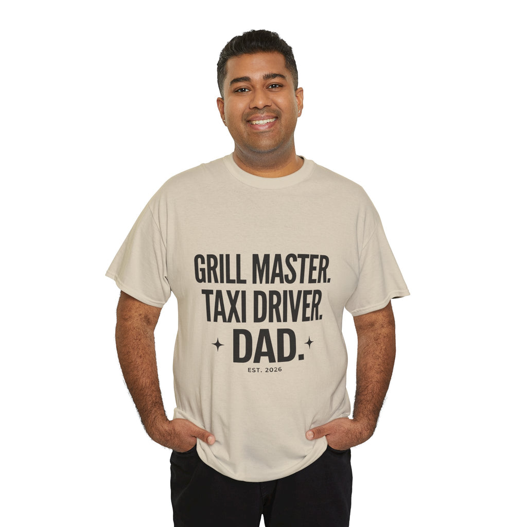 Dad T‑Shirt - "Grill Master. Taxi Driver. Dad." Funny Father’s Day Tee
