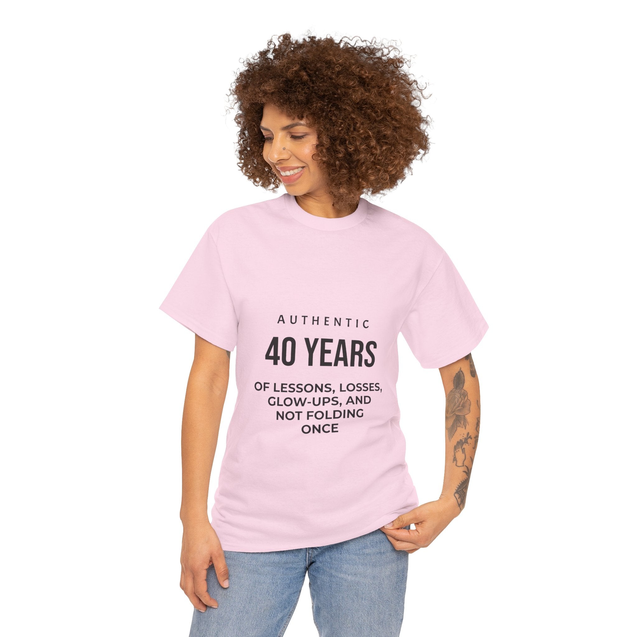 40 Years of Lessons Tee — "40 Years of Lessons, Losses, Glow-Ups, and Not Folding Once"
