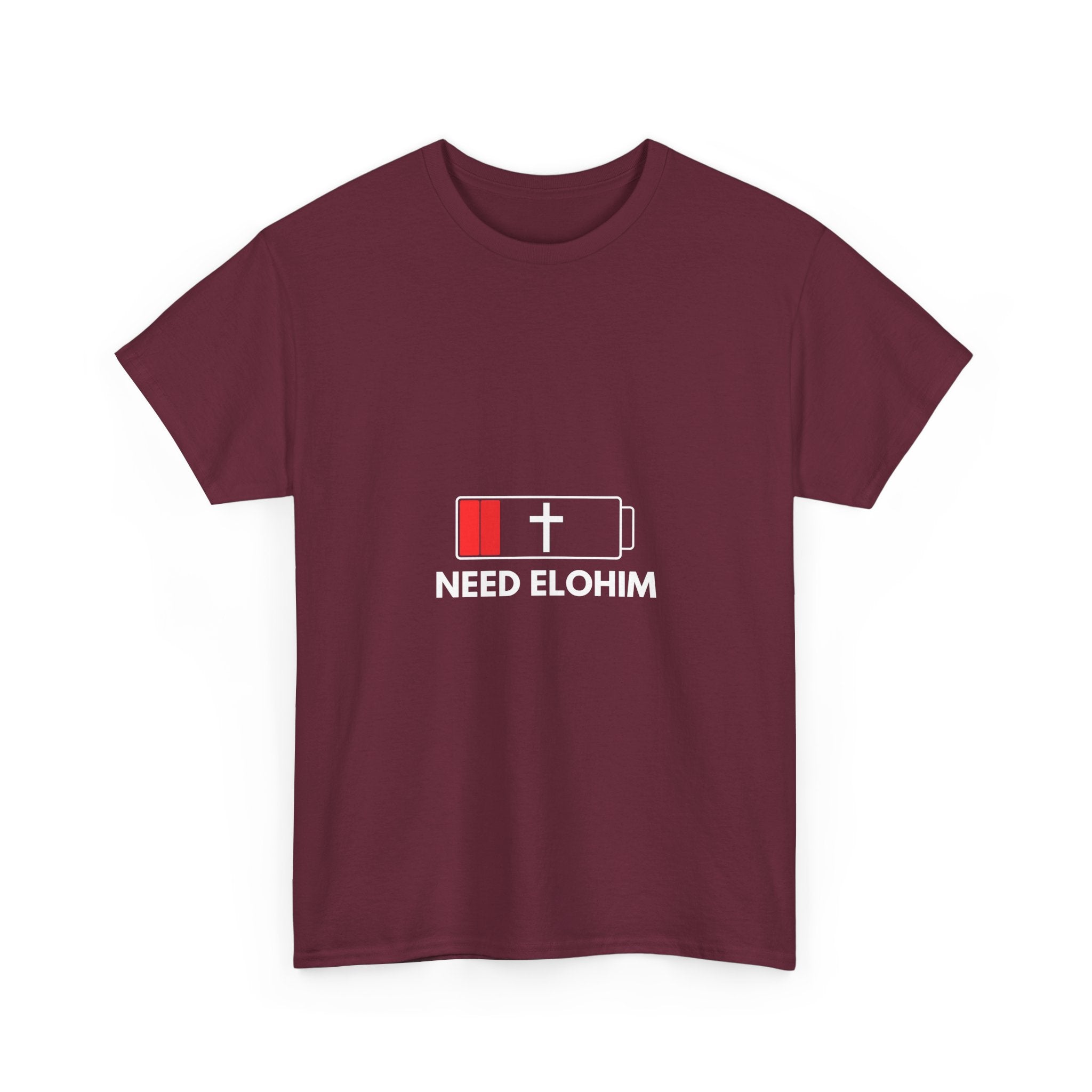 Need Elohim Battery T-Shirt