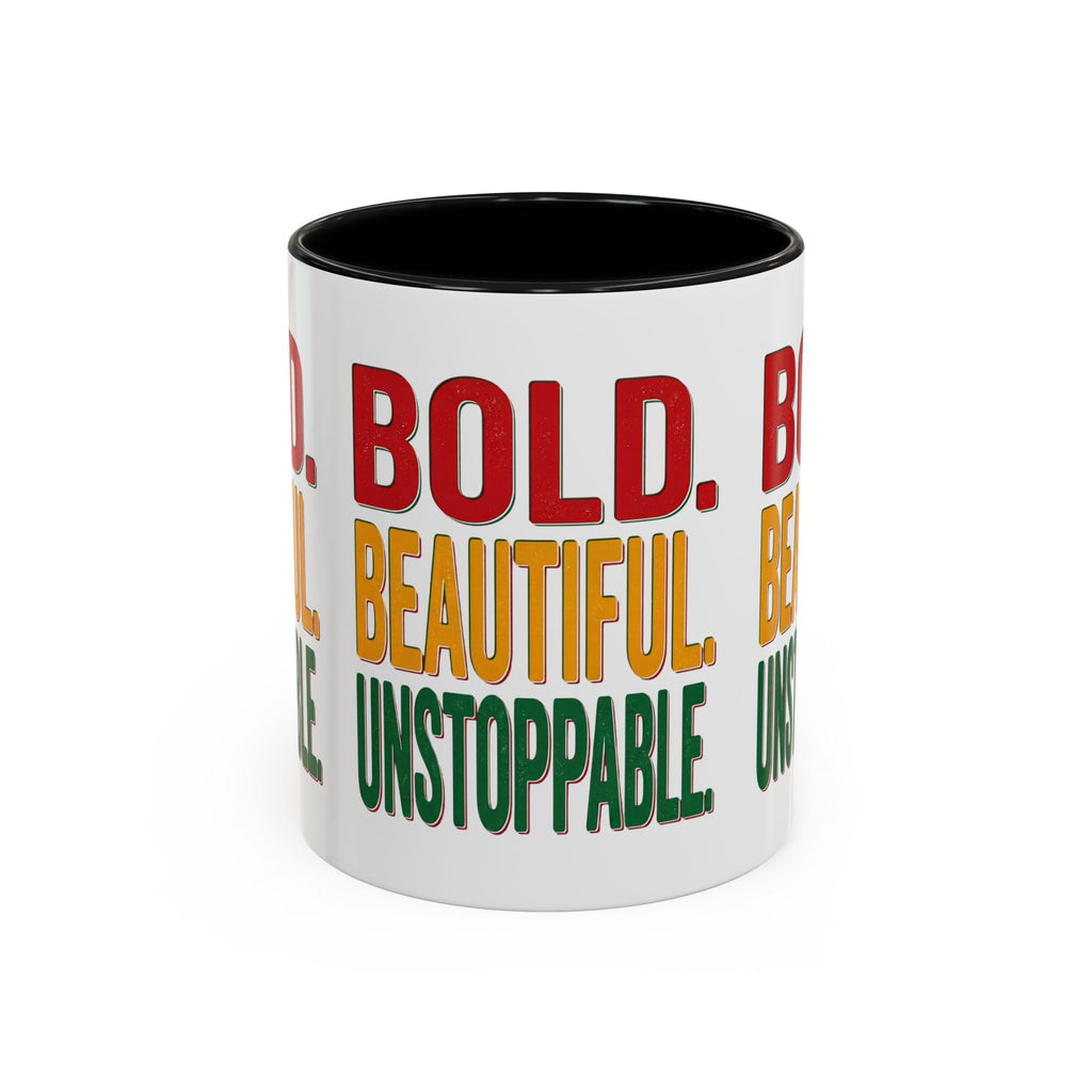 Bold Beautiful Unstoppable Accent Coffee Mug — Inspirational 11/15oz Gift