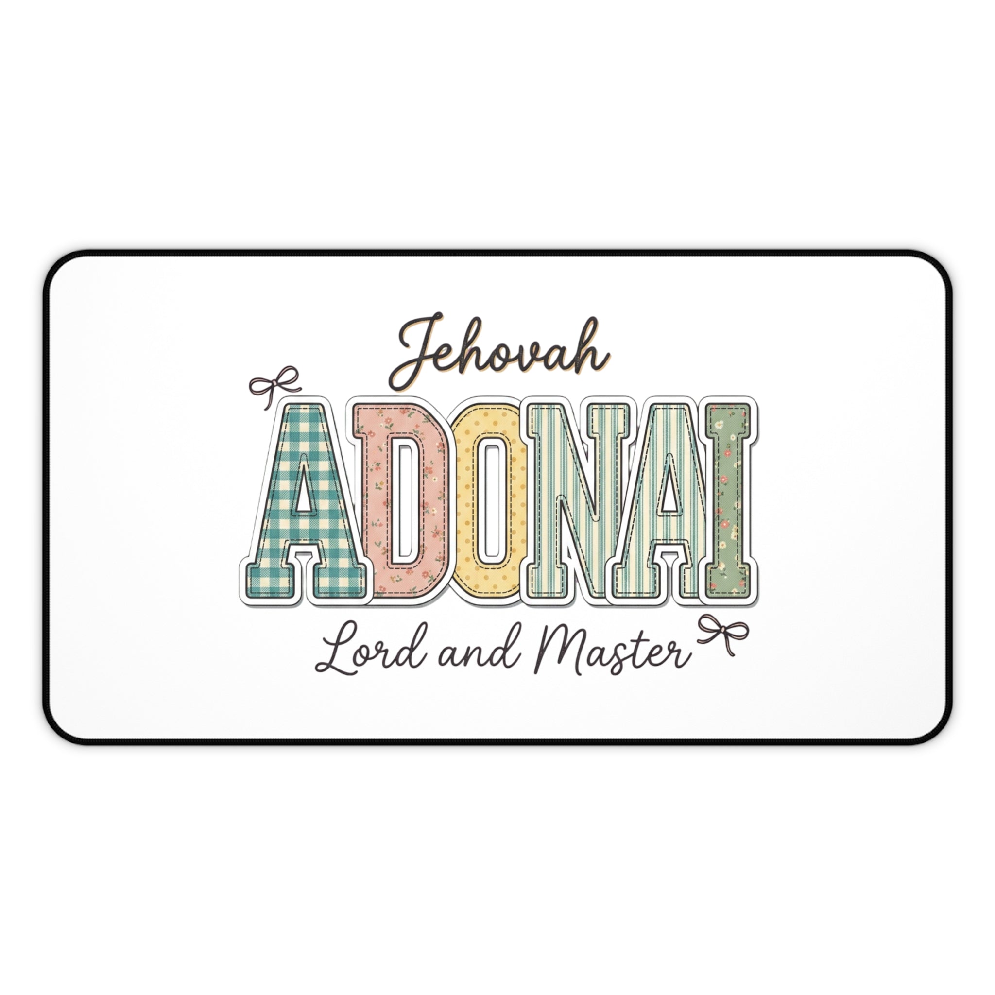 Adonai Desk Mat – “Jehovah Adonai, Lord and Master” Inspirational Office Mouse Pad