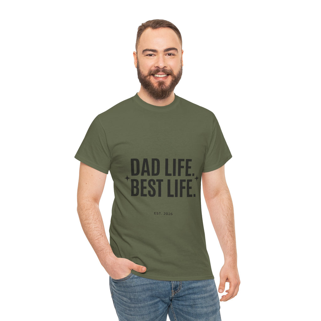 Dad Life Best Life T-Shirt