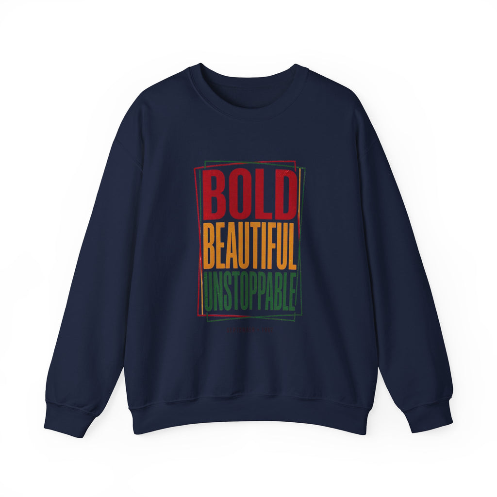 Bold Beautiful Unstoppable Crewneck Sweatshirt | Juneteenth Pan-African 1865 Freedom