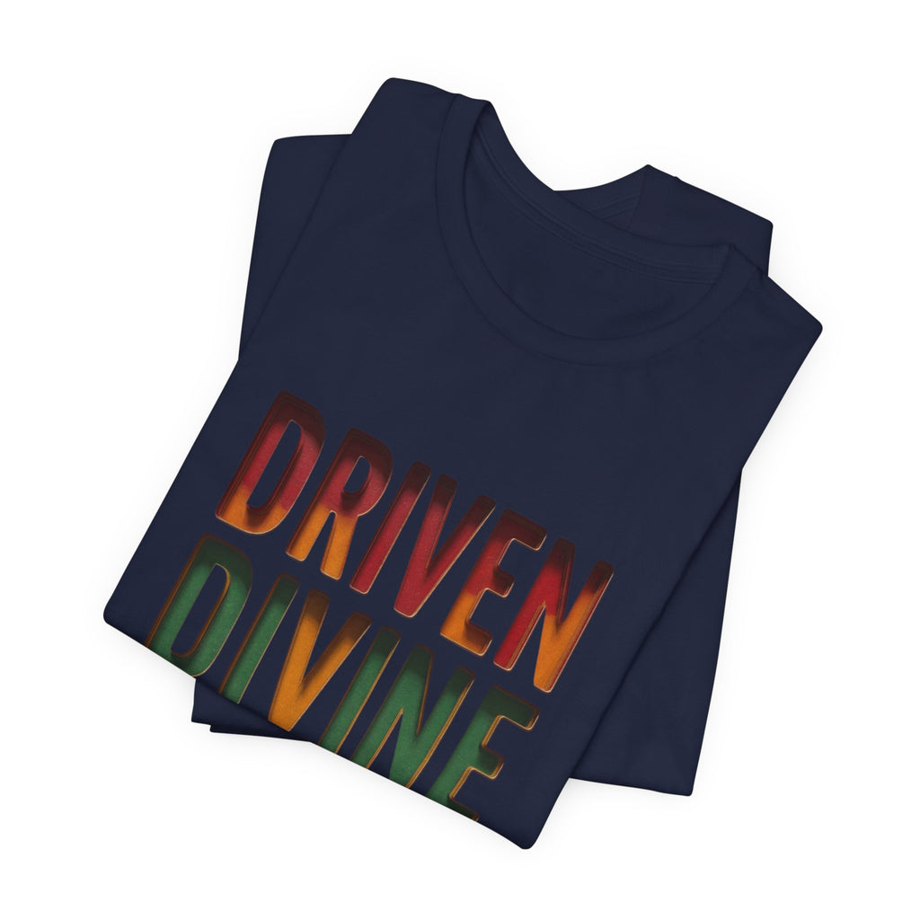 Driven Divine Different T-Shirt | Juneteenth Pan-African Typography 1865