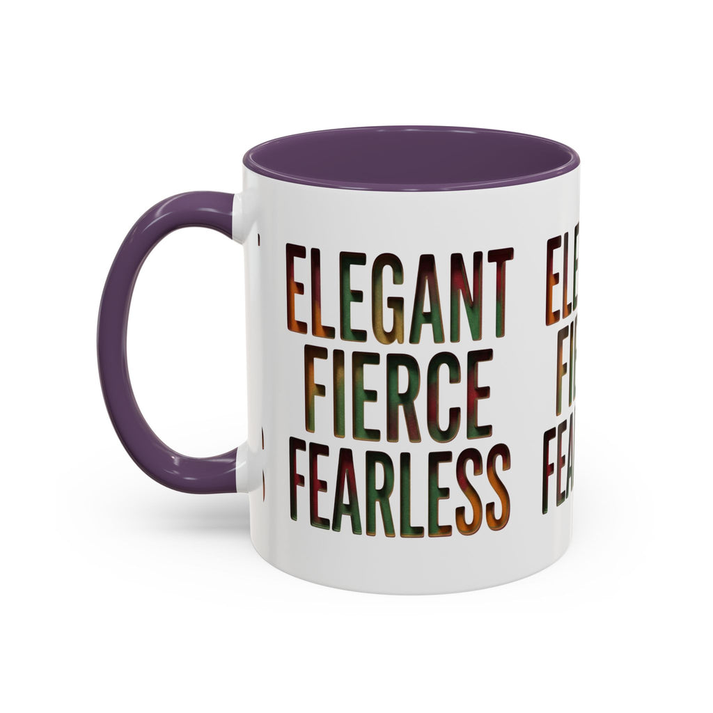 Elegant Fierce Fearless Coffee Mug — Inspirational Accent Mug (11/15oz)