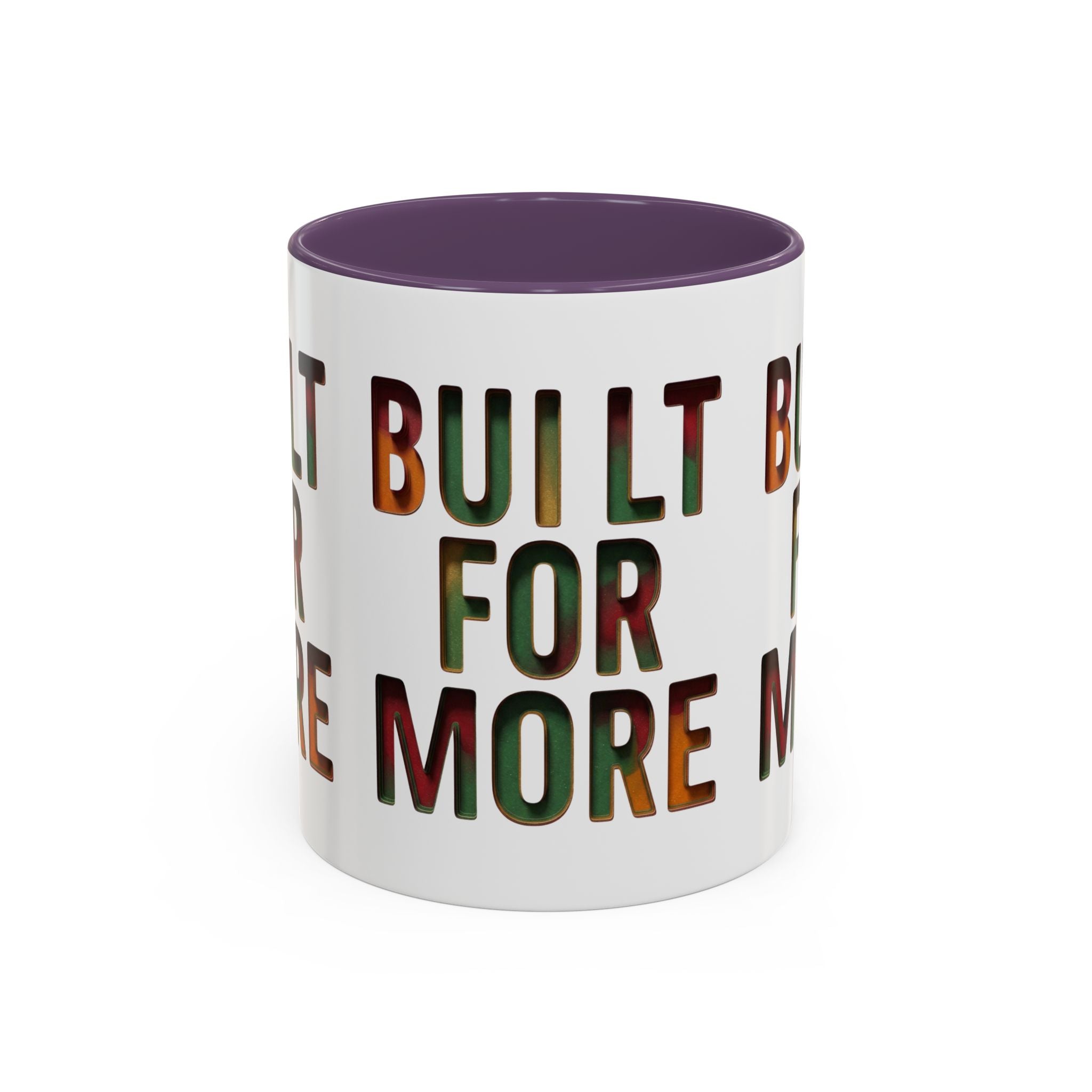 Coffee Mug — "Built for More" Motivational Accent Mug (11/15oz)