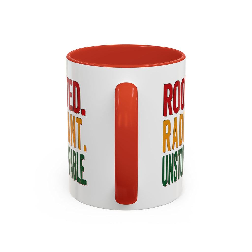 Rooted Radiant Unstoppable Accent Coffee Mug — Empowerment Message 11/15oz