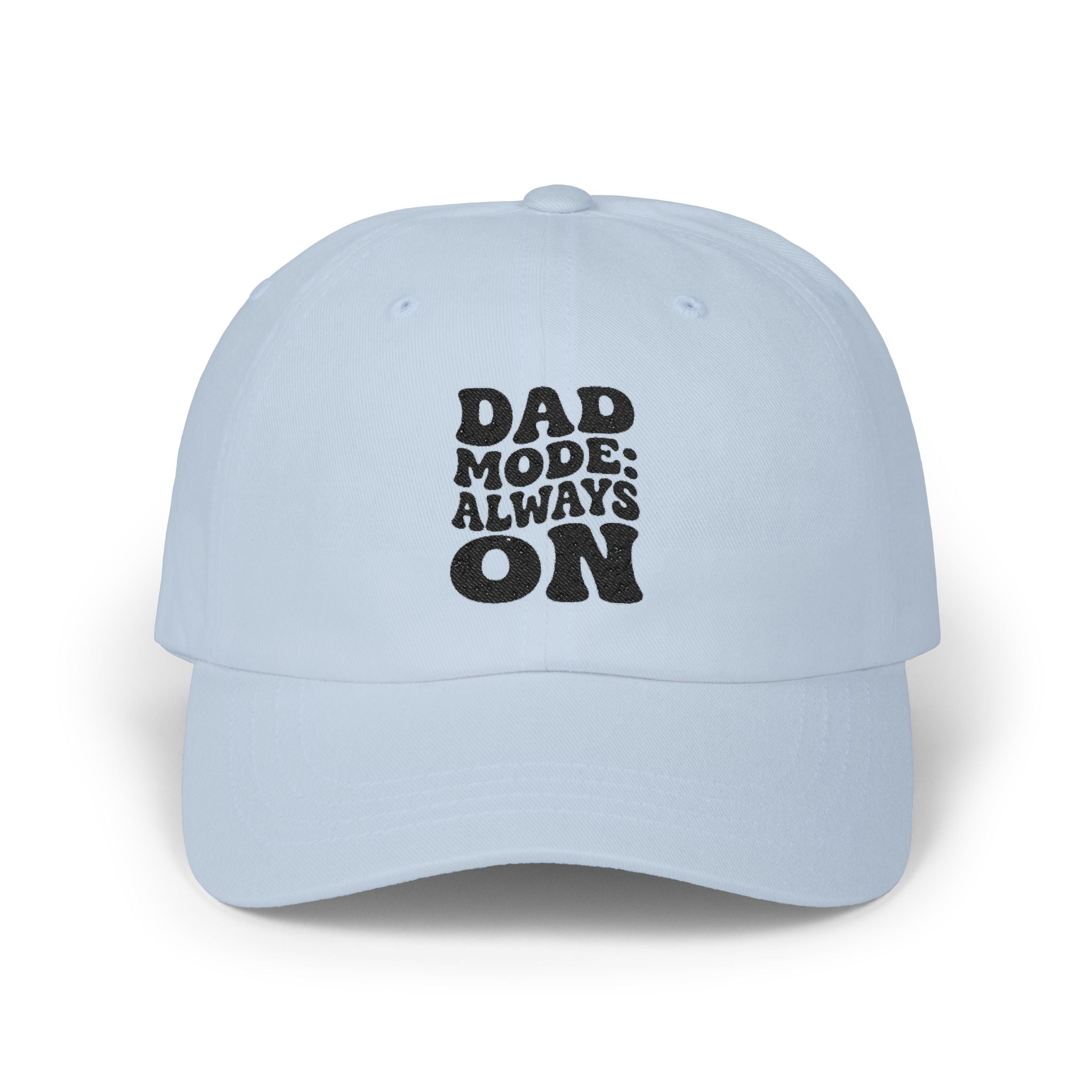 DAD MODE: ALWAYS ON Cap — Classic Dad Hat for Fathers & New Dads