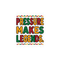 Pressure Makes Legends Sticker | Juneteenth Pan-African Colors, Freedom Message