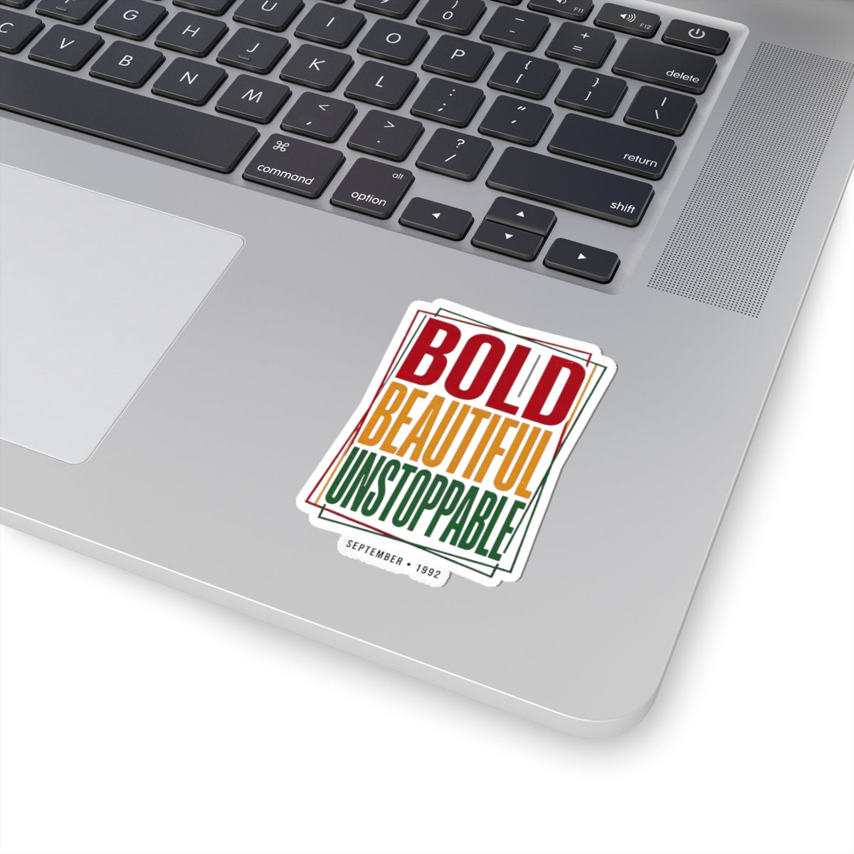 Bold Beautiful Unstoppable Sticker | Juneteenth Pan-African Colors, Freedom Message