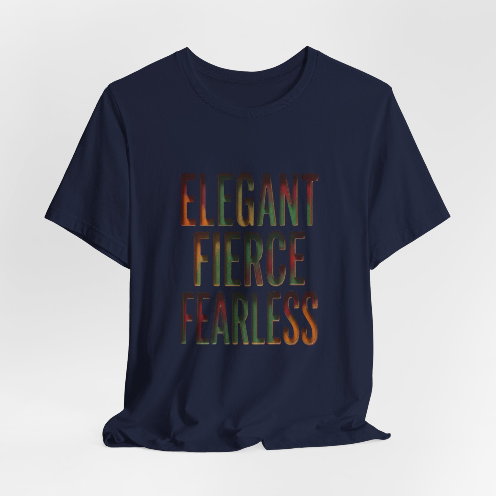 Elegant Fierce Fearless T-Shirt | Juneteenth Pan-African 1865 Freedom